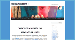 Desktop Screenshot of kinderatelierpunt5.nl